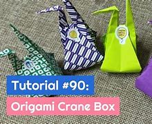 Image result for Origami Crane Box