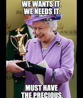Image result for My Queen Funny Meme