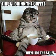Image result for Coffee Before Meeting Meme
