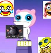 Image result for Bread Memes People