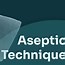 Image result for Aseptic Technique