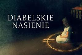 Image result for diabelskie_nasienie