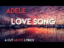 Image result for Adele Love Song Lyrics