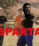 Image result for You Ain't Shit Sparta GIF