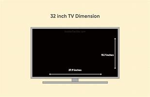 Image result for 32 Inch Smart TV Dimensions