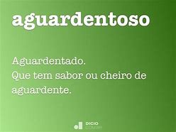 Image result for aguardentoso