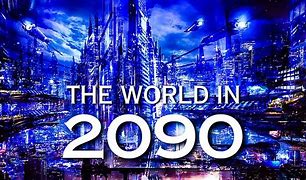 Image result for Life in 2090