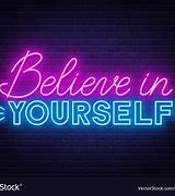 Image result for Quotes About Believe in Yourself
