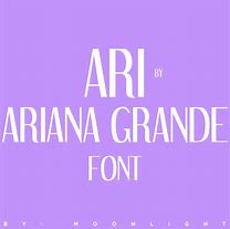 Image result for Ari by Ariana Grande