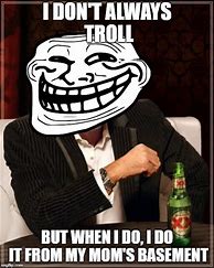 Image result for Arguing with a Troll Meme