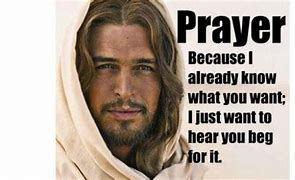 Image result for Jesus Praying Meme