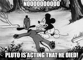 Image result for Pluto Memes