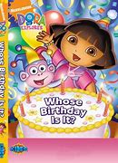 Image result for Dora the Explorer Whose Birthday Is It