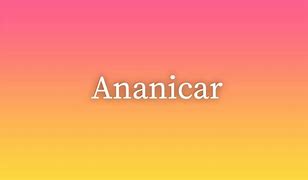 Image result for ananicar