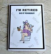 Image result for Humorous Retirement Cards