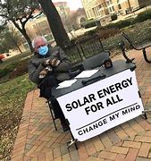 Image result for Truth About Solar Panel Memes