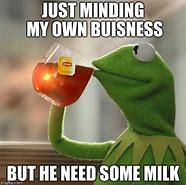 Image result for Meme Me Not Minding My Business