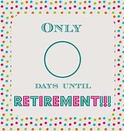 Image result for Proforma Countdown to Retirement