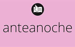 Image result for anteanocge