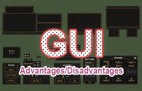 Image result for GUI Advantages and Disadvantages