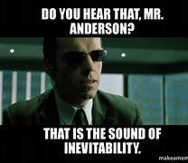 Image result for Mr. Anderson Matrix Meme