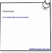 Image result for alcanciazo