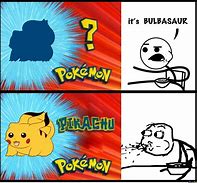 Image result for First What Is Pokemon Meme