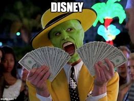 Image result for Disney Money Meme