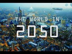 Image result for Year 2100 Future World