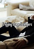 Image result for Then the Stage 5 Clinger