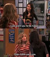 Image result for iCarly Quotes
