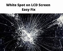 Image result for White Spot On LCD Screen