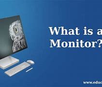 Image result for Computer Monitor Definition and Function
