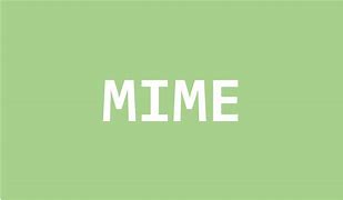 Image result for typ_mime