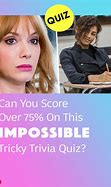Image result for Impossible Quiz Questions
