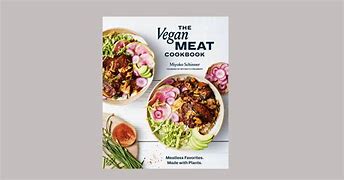 Image result for The Vegan Meat Cookbook