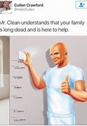 Image result for Mr. Clean Funny Memes