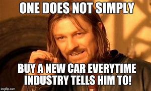 Image result for Buying a New Car Meme