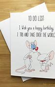 Image result for Pinky and the Brain Birthday