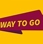 Image result for Images of Way to Go