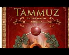 Image result for Tammuz Hebrew Month