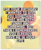 Image result for Funny Friendship Birthday Quotes