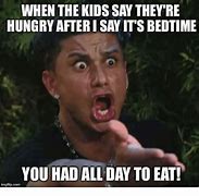 Image result for Hungry Baby Meme