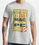 Image result for Mac vs PC T-shirt