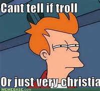 Image result for Christian Trolls