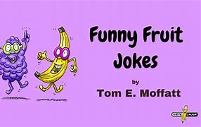 Image result for Fruit Jokes