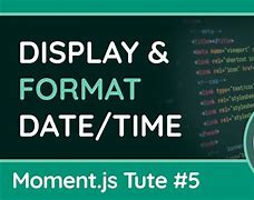 Image result for Display Date Format