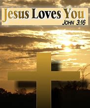 Image result for God Loves You