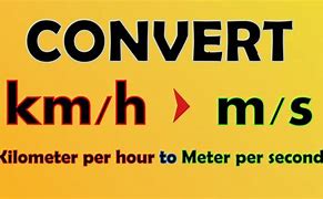 Image result for Km per Hour to Meters per Second
