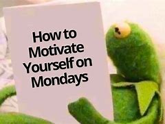 Image result for Productive Monday Meme